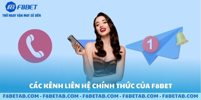 Các kênh liên hệ F8BET chính thức