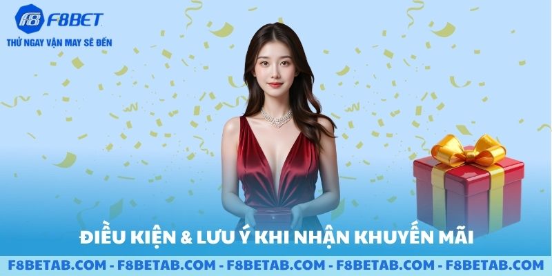 Điều kiện lưu ý khi nhận khuyến mãi