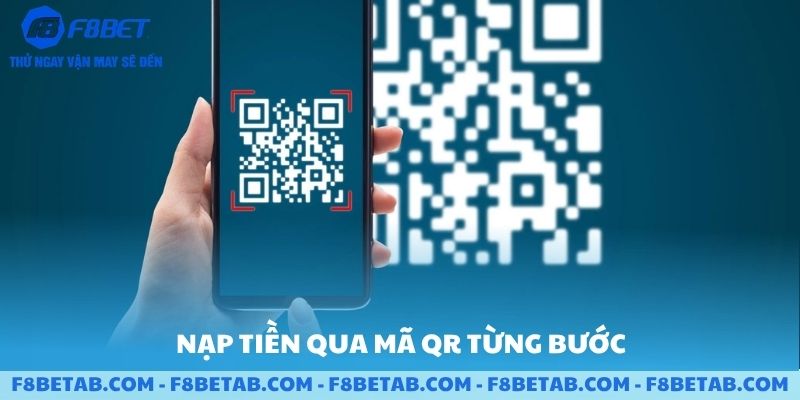 Nạp tiền qua qr từng bước chi tiết